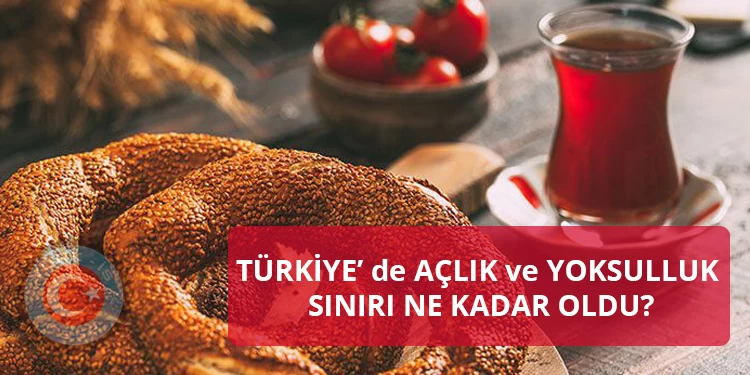 TÜRK-İŞ, EYLÜL -2024 AYI AÇLIK VE YOKSULLUK SINIRINI AÇIKLADI: 19.830 TL.