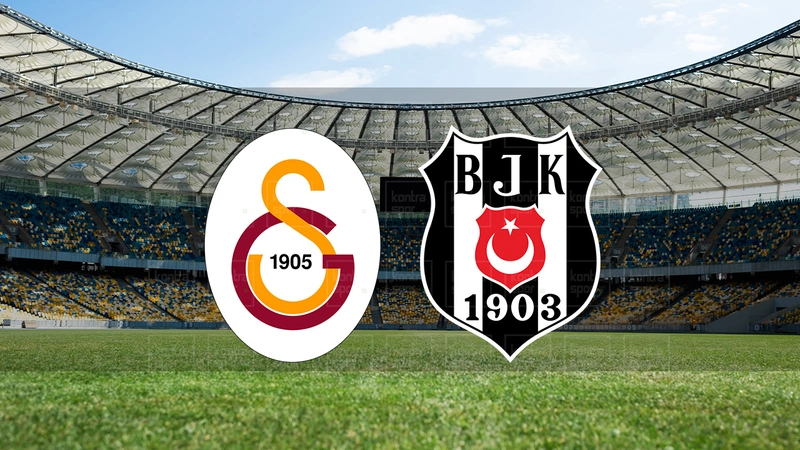 GALATASARAY - BEŞİKTAŞ arasında bu sezonun ikinci maçı, saat 20.00'de oynanacak