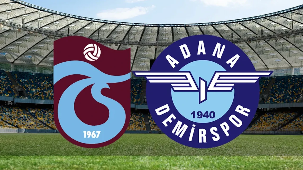 TRABZONSPOR - ADANADEMİRSPOR karşılaşması saat 20.00'de