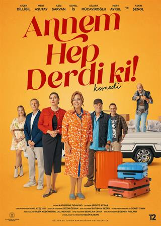 “Annem Hep Derdi Ki”, “Ahududu”, “Şen Makas”, 