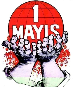 1 Mayıs İşçi Bayramımız Kutlu olsun /// yurdumunsesi.com