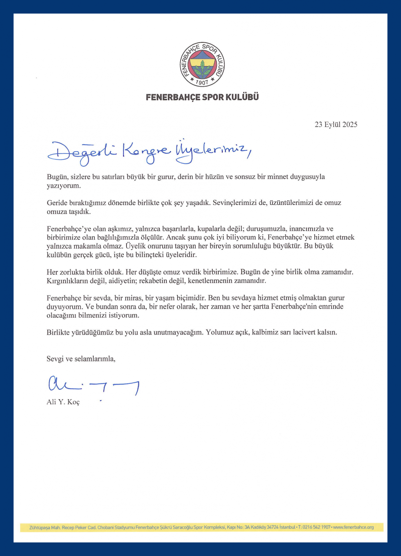 Önceki dönem Fenerbahçe Başkanı Ali KOÇ'tan, Kongre üyelerine 