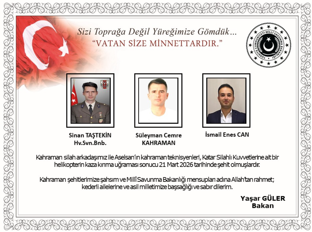 MSB: Katar'daki helikopter kazasında 1 TSK ve 2 ASELSAN personeli şehit oldu!  