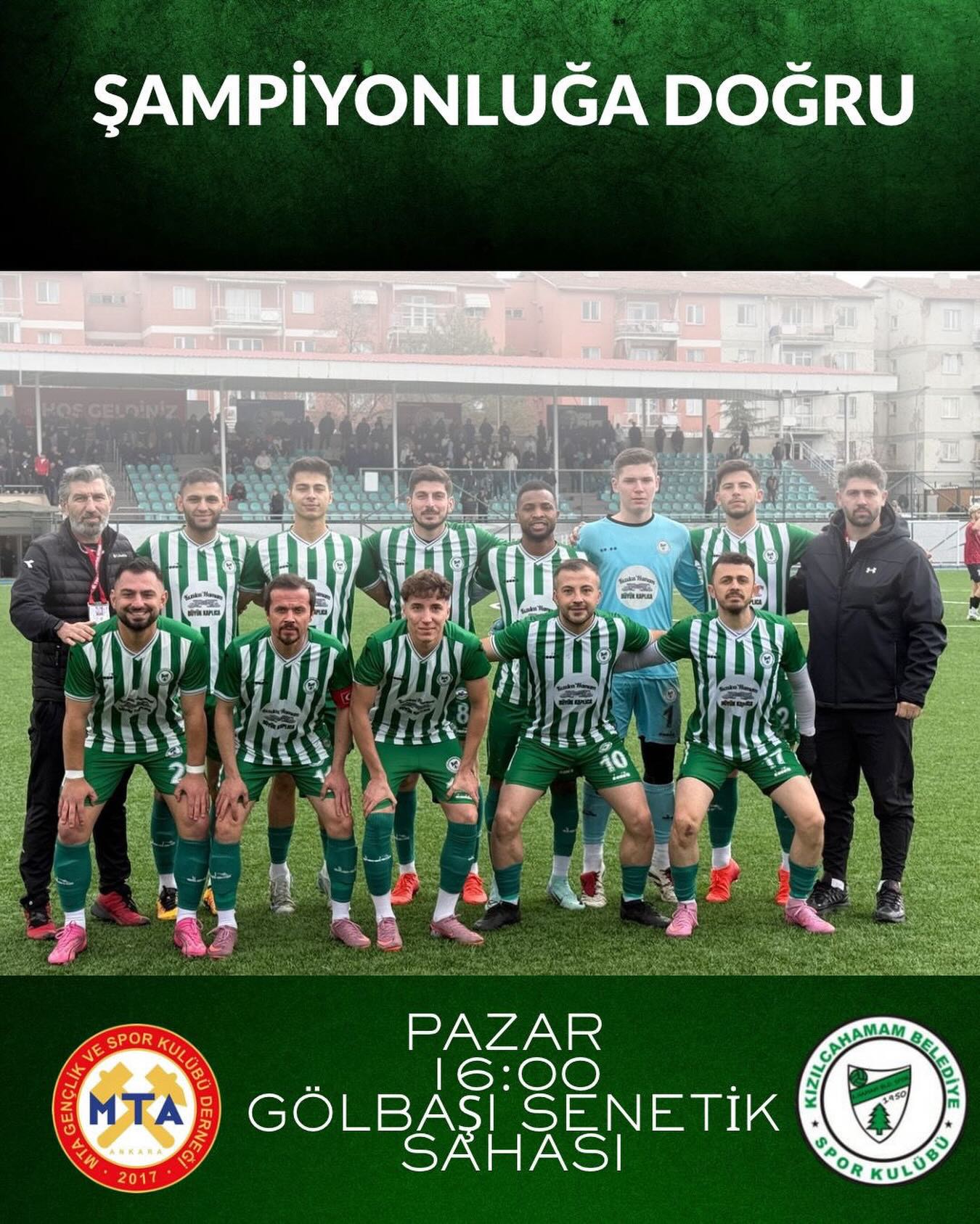 Lider Kızılcahamamspor, MTA Spor’u bu kez yenmek için Ankara Gölbaşı'nda!